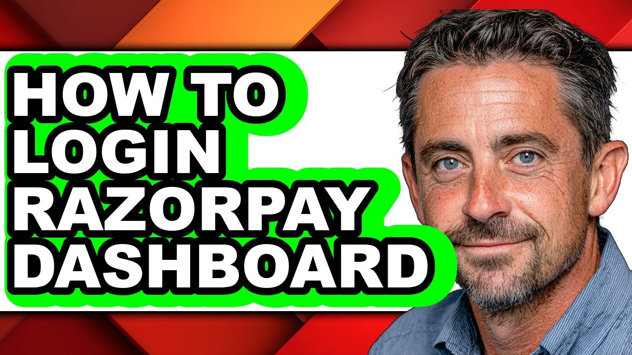 How to Login Razorpay Dashboard - Full Guide