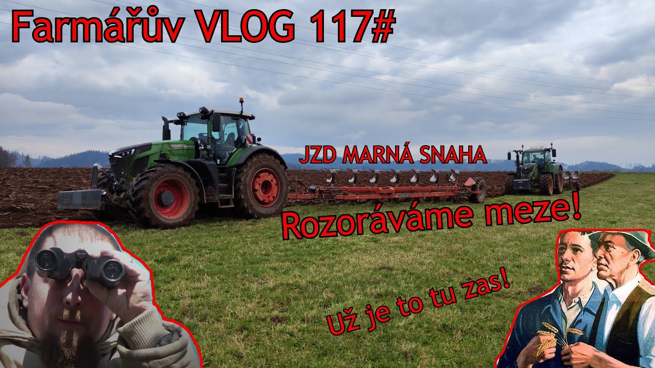 Farmářův VLOG 117# Orba v tandemu | Tvorba nových pozemků