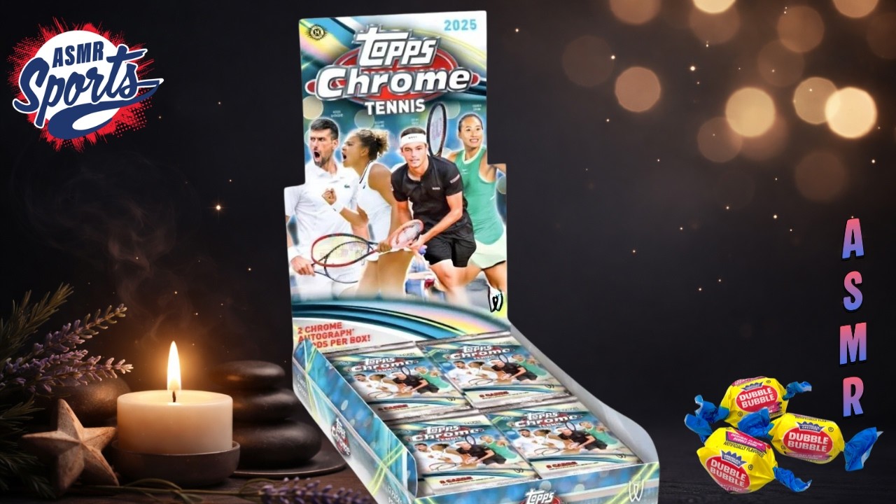 Let's relax with 2025 Topps Chrome tennis cards / ASMR whispering