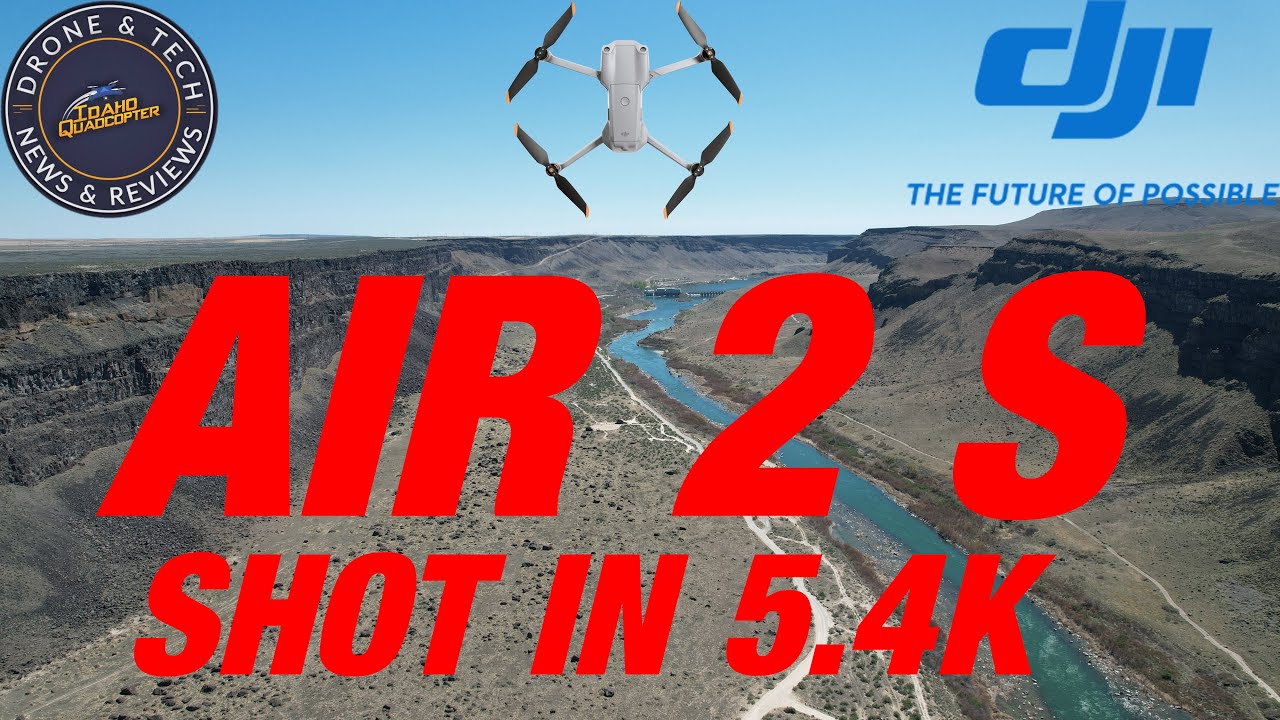 DJI Air 2S  -  5.4K Video Photos And Panoramas At The Snake River Canyon