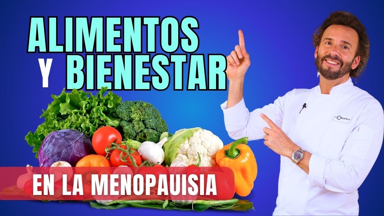 ¿Qué Comer Durante La Menopausia Para Sentirte MEJOR?