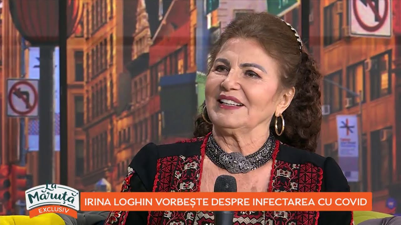 Irina Loghin vorbește despre infectarea cu COVID