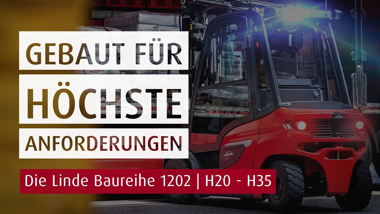Der neue Maßstab! | Linde Baureihe 1202 | V-Stapler H20 - H35