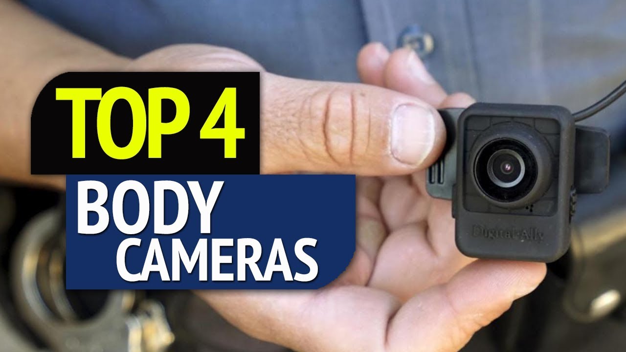 TOP 4: Body Cameras