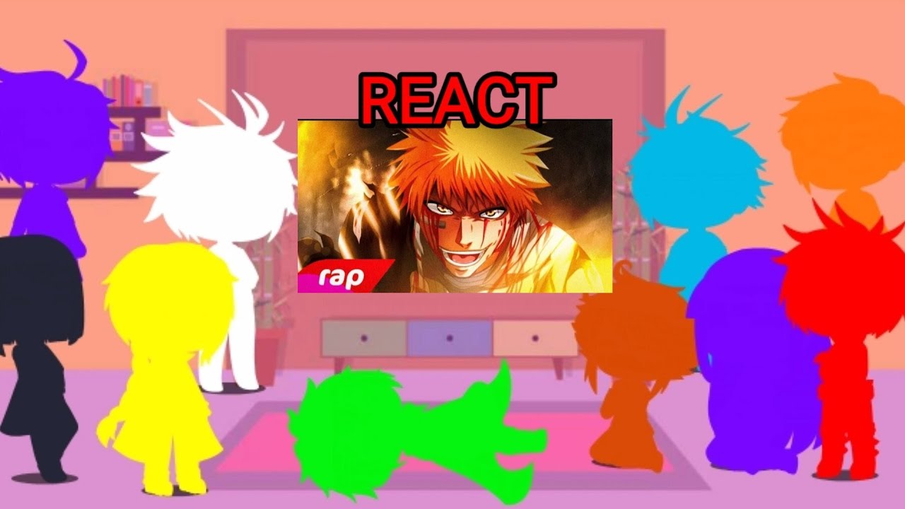 personagens de anime react Rap do Ichigo 7 minutoz (Gacha Club)