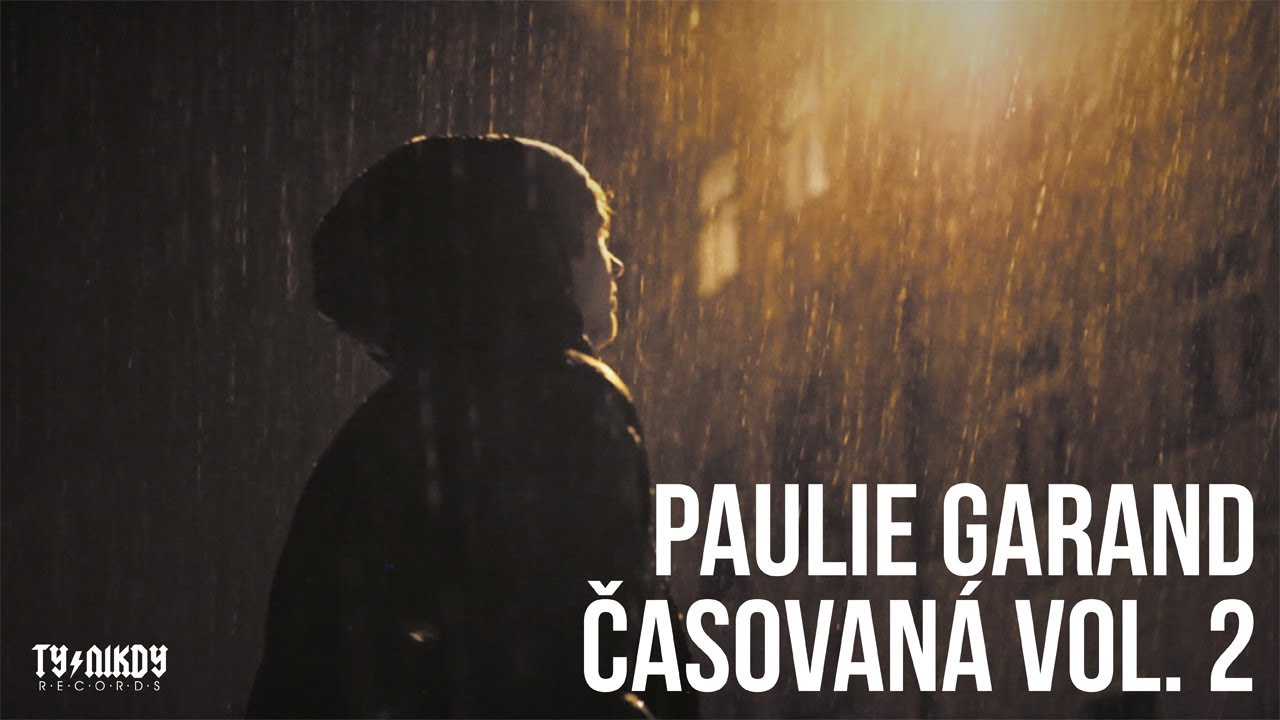 Paulie Garand - Časovaná vol.2 (prod.Inphy,cuts DJ Opia)