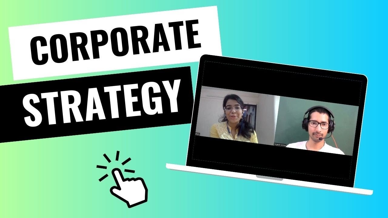 Ep 14 - Mergers & Acquisition | Corporate Strategy