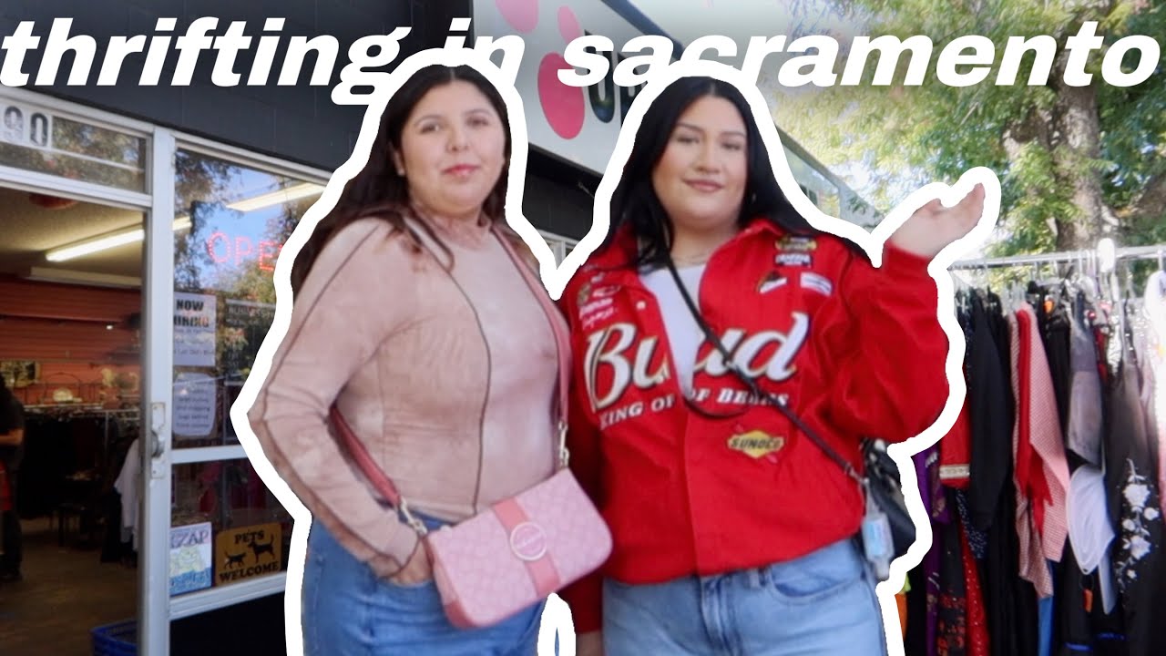 thrifting/shopping in sacramento