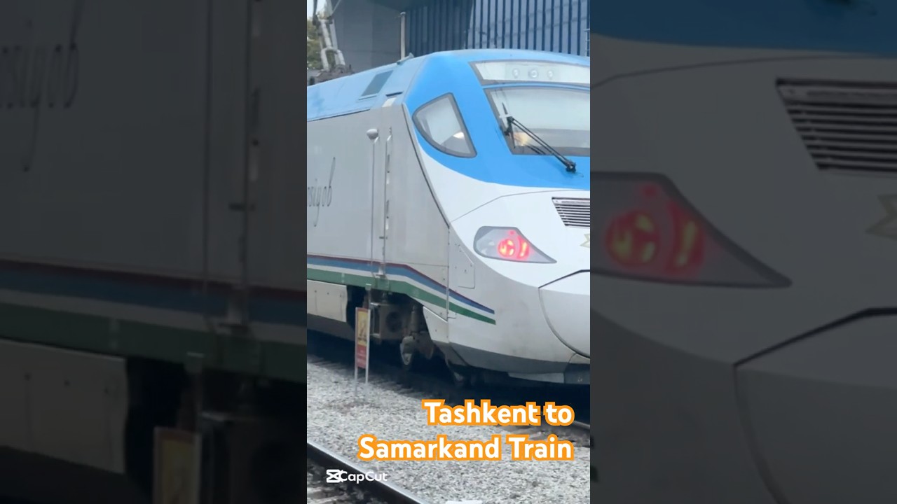 Tashkent to Samarkand Train in Uzbekistan