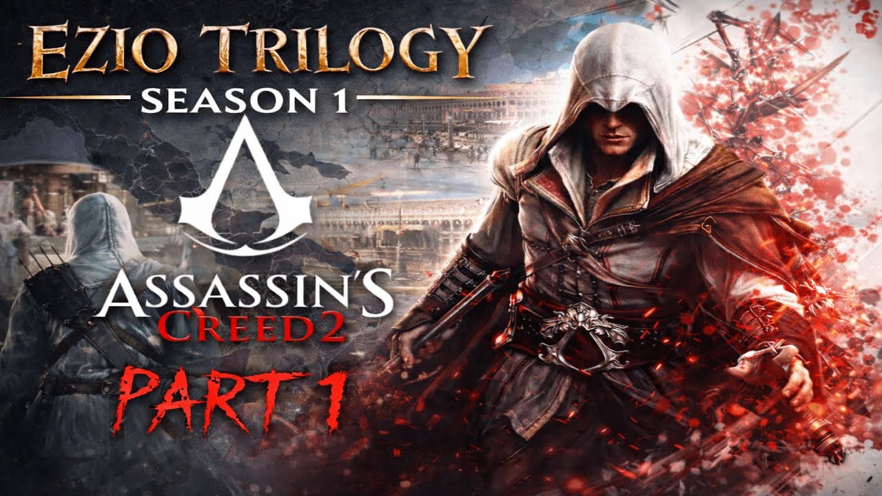 Assassin's Creed 2 Gameplay Walkthrough Part 1 | Ezio Trilogy Season 1 | PC Gameplay