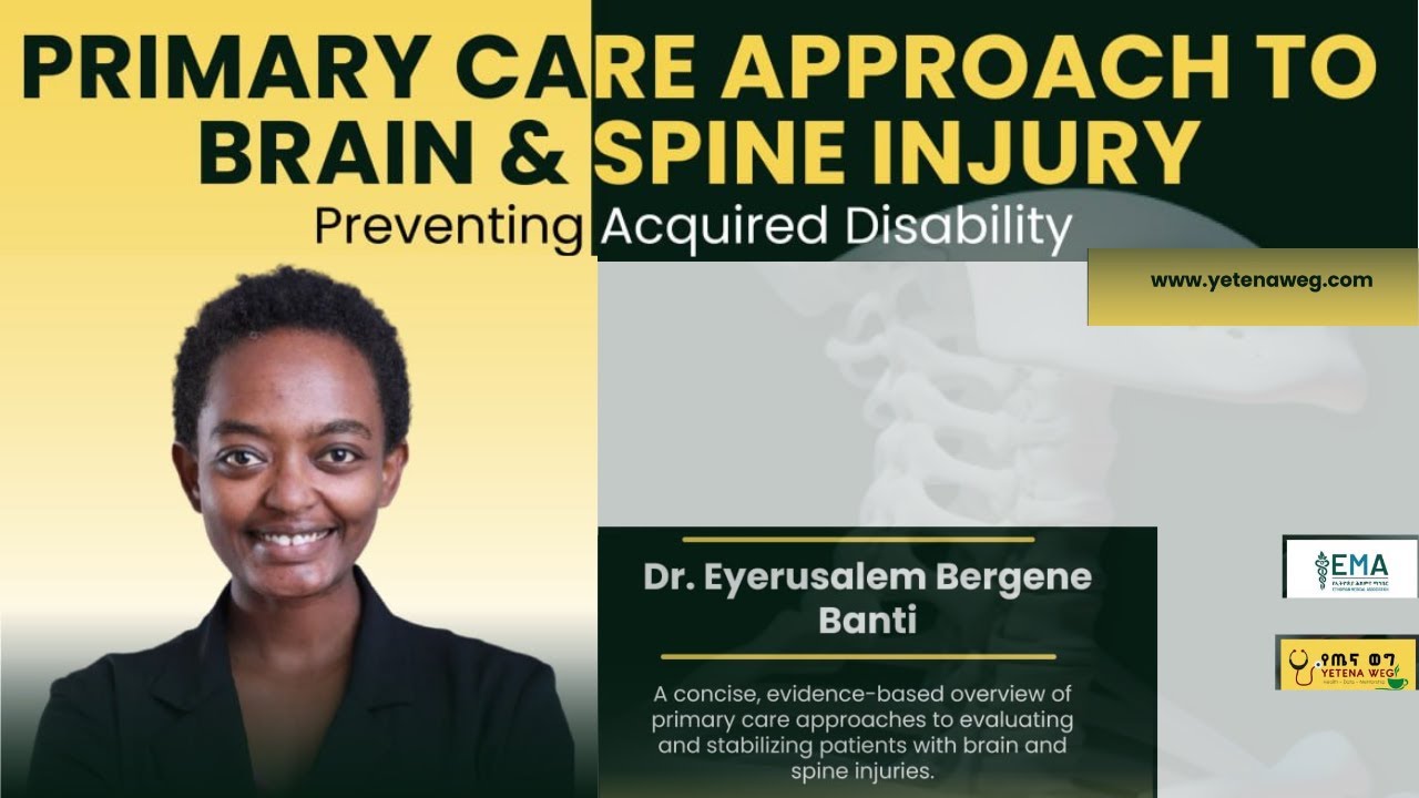 Primary Care Approach to Brain & Spine Injury: Preventing Acquired Disability