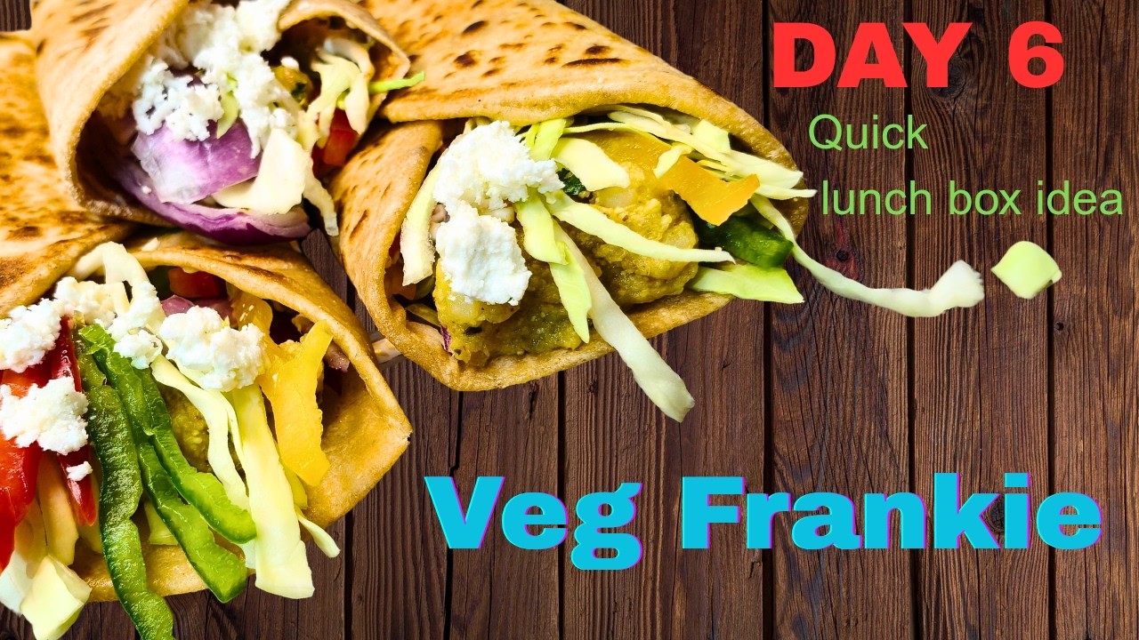DAY 6 : Bacchon ke liye sabse best  Paneer Veg Frankie Recipe (NO CHEESE) | Tiffiin Series DAY 6