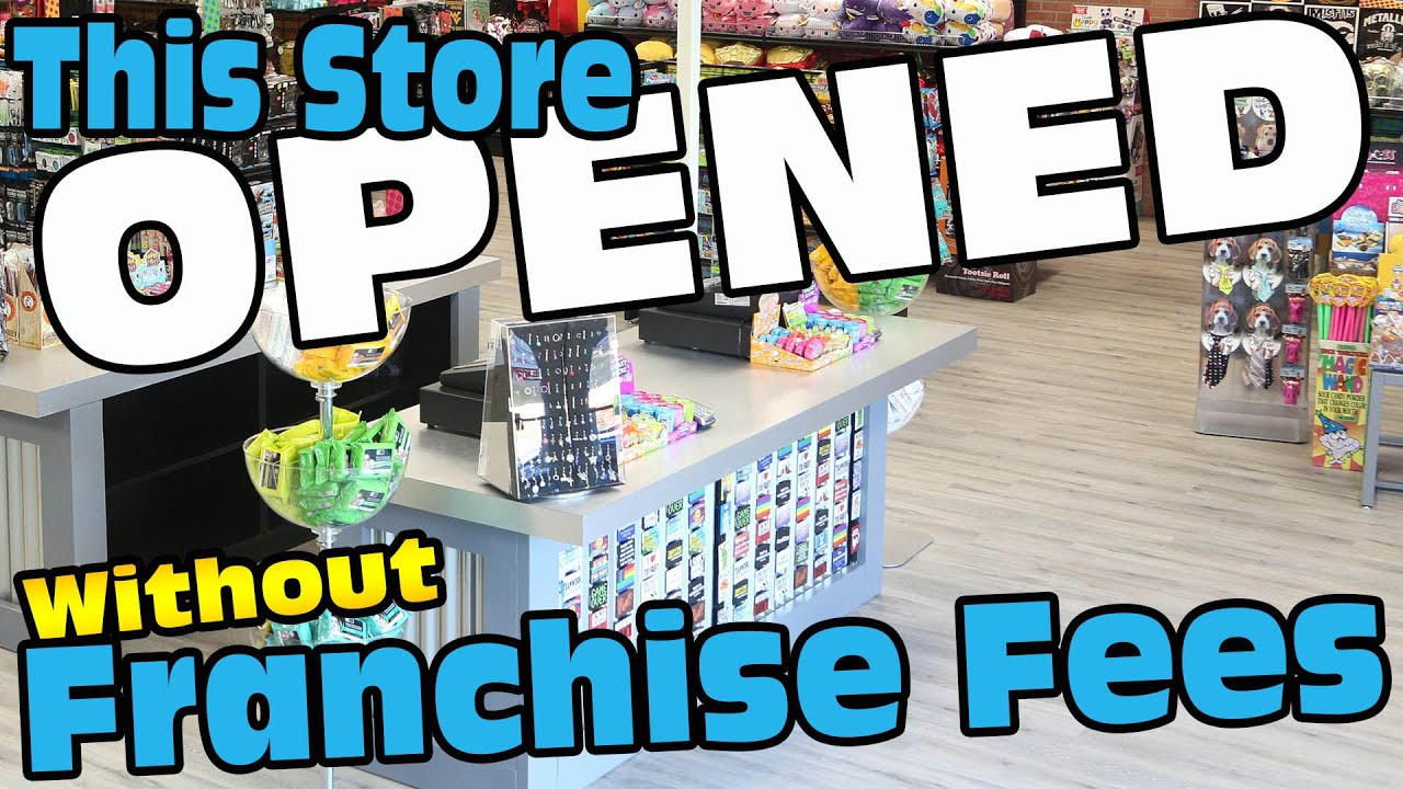This Store Was Opened Without Paying Franchise Fees and This is How.