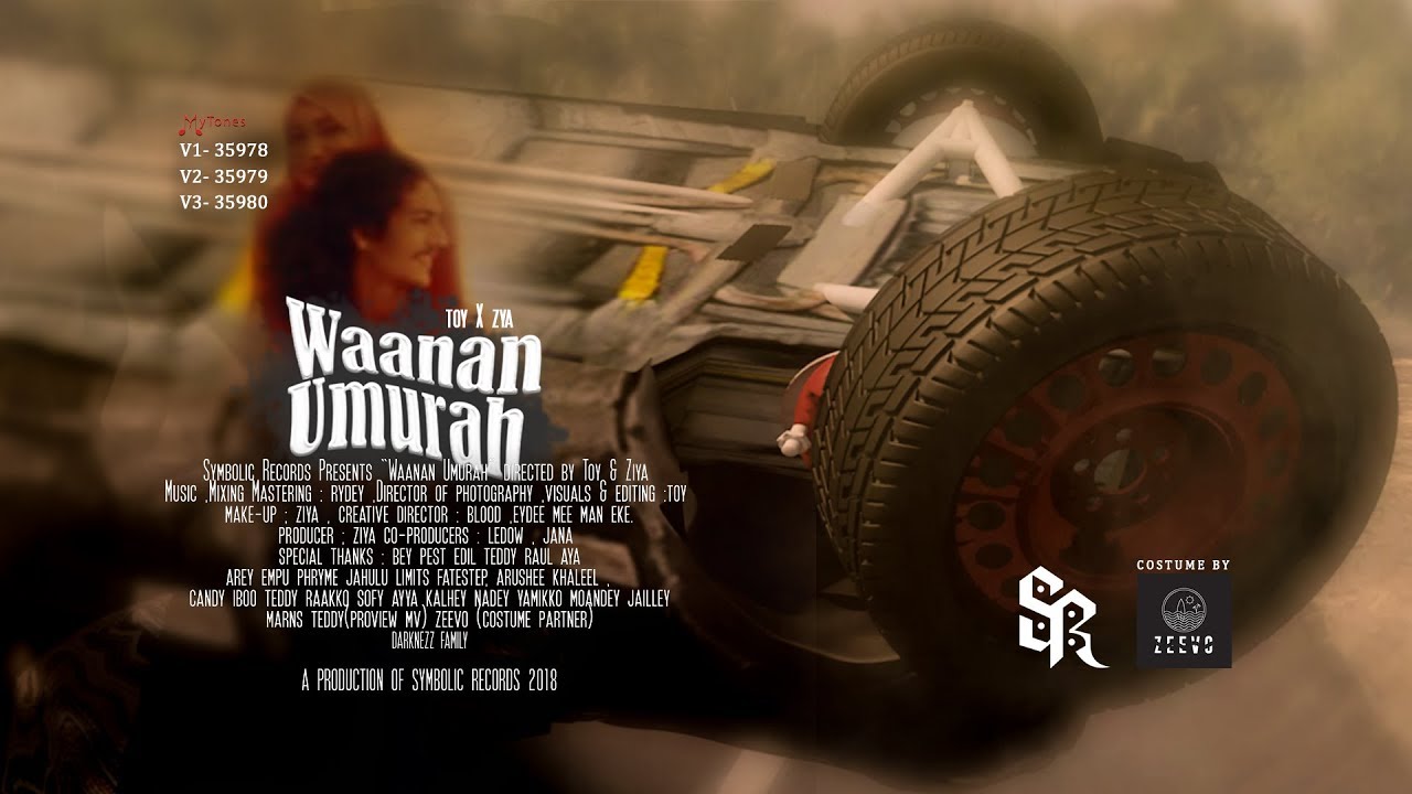 Waanan Umurah  - Toy X Zya (OFFICIAL MUSIC VIDEO)
