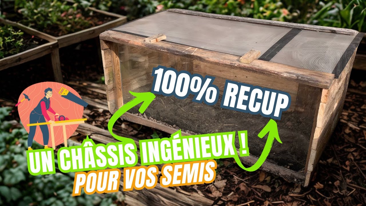 🛠️ Fabrique un Châssis à Semis Ingénieux 100% Récup 🌱 (Idéal pour Potager Urbain !)