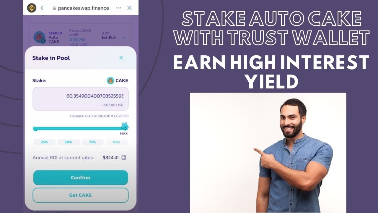 How to Stake Auto Cake with Trust Wallet and Make High Interest Yields