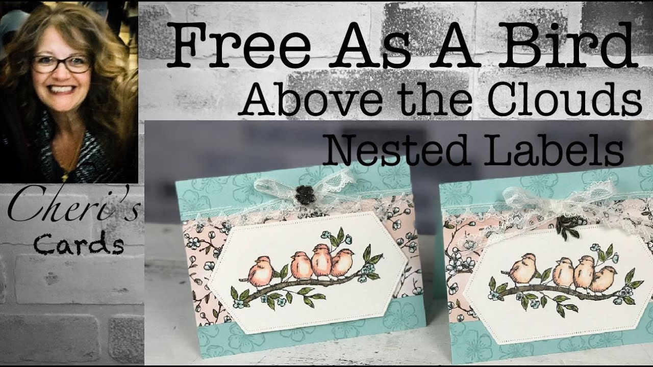Free As a Bird Nested Labels Bird Ballad Blends Coloring Above the Clouds Stampin' Up! 2019 2020