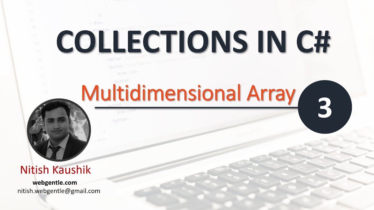 (#3) Multidimensional Array in c# | Collection fundamentals using .Net Core