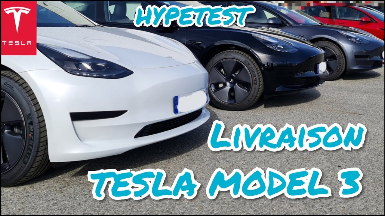 Livraison TESLA Model 3