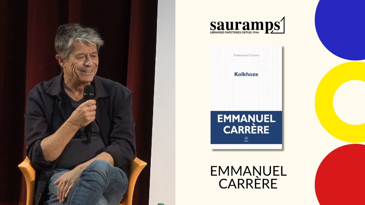 Rencontre - Emmanuel Carrère - Kolkhoze