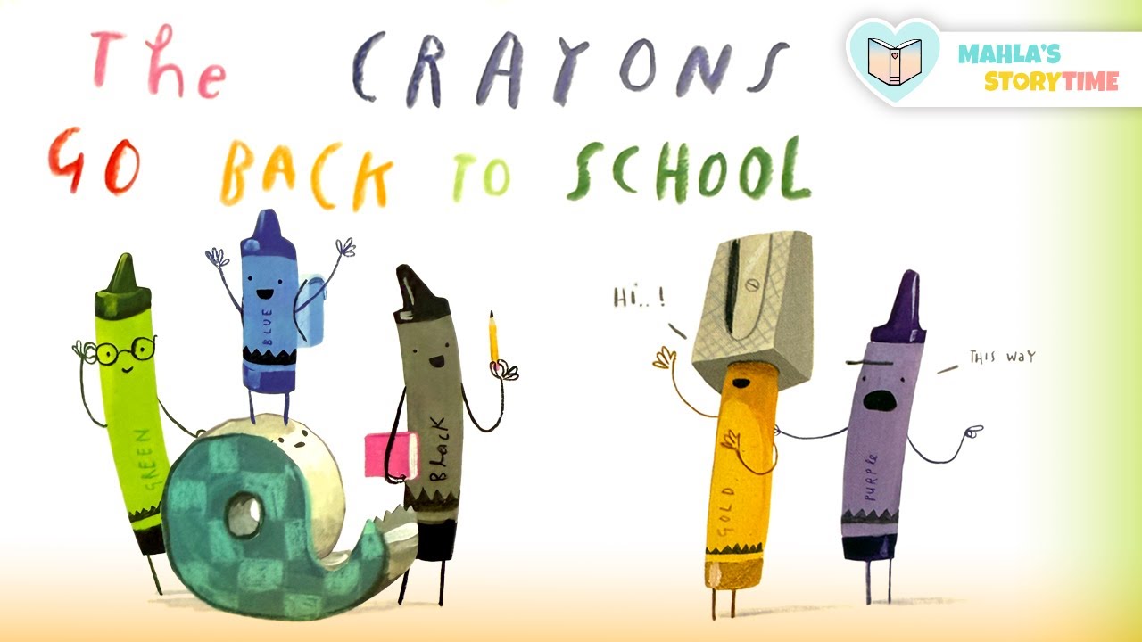 📚 THE CRAYONS GO BACK TO SCHOOL - Kids Books Read Aloud