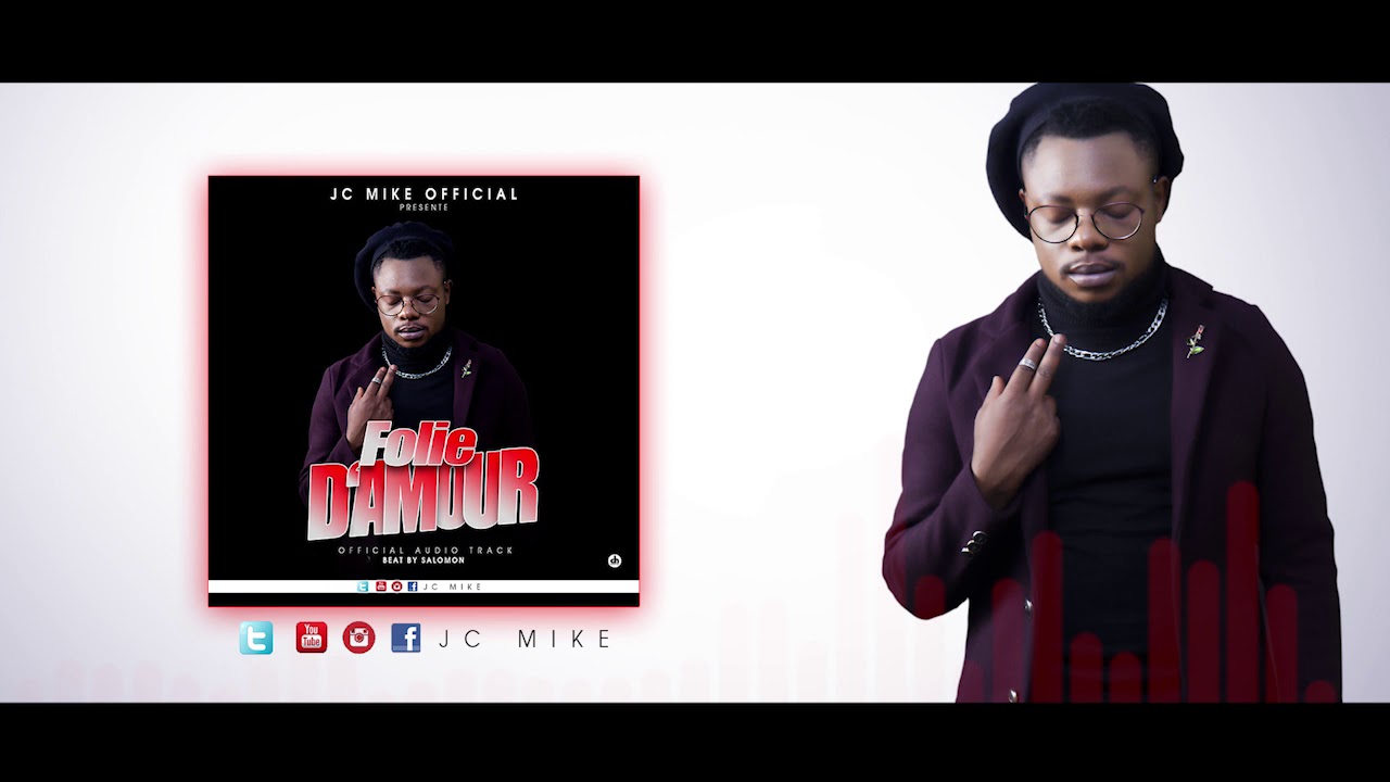 JC Mike_Folie D&rsquo;amour _ official audio