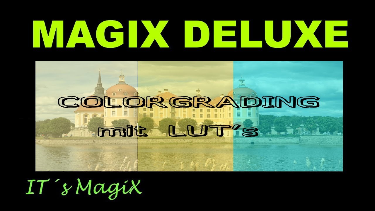 MAGIX VIDEO DELUXE 2020 -Lut´s  - Lookup-Tabellen Tutorial