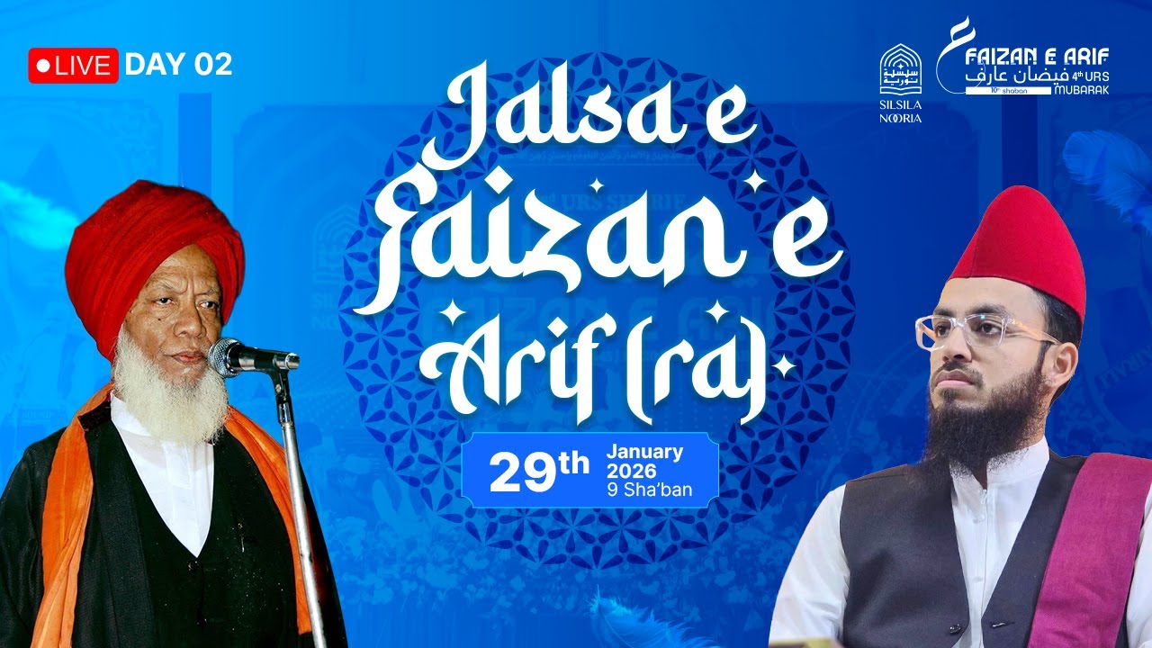 Jalsa e Faizan e Arif (RA) Main Program - Day 2 | 29 Jan 2026 | Faizan e Arif 2026 | Silsila Nooria