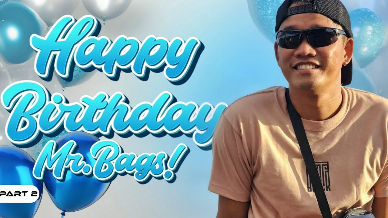 P2 - HAPPY BIRTHDAY, MR. BAGS! - EP2125