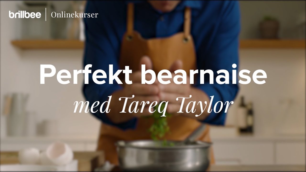 En perfekt bearnaises&aring;s | Tareq Taylors favoriter | Brillbee