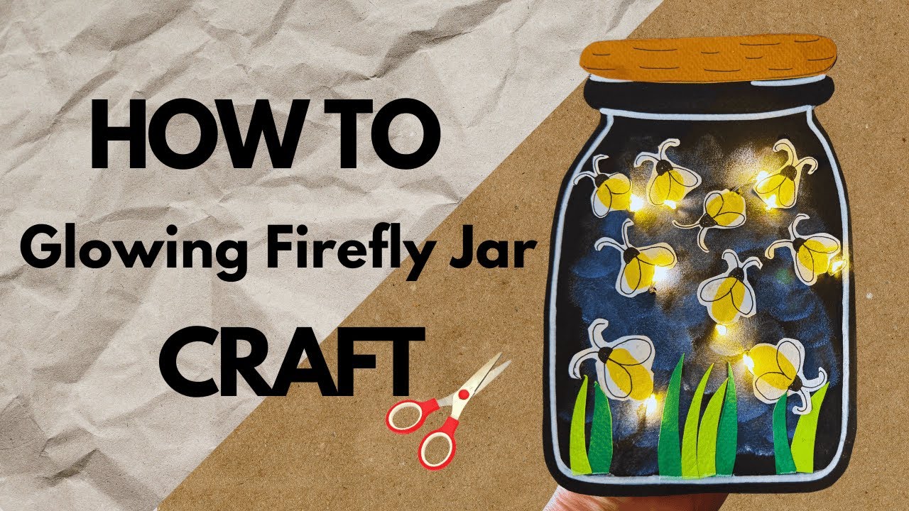 DIY Glowing Firefly Jar 🪲✨ | Easy Light-Up Craft Idea | Paper Craft Ideas | Easy Paper Jar Craft