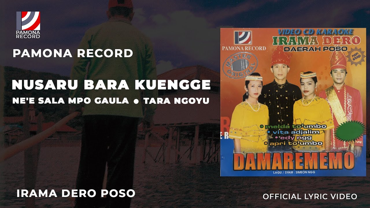 Pamona Record - Nusaru Bara Kuengge , Ne'e Sala Mpo Gaula, Tara Ngoyu (Official Lyric Video)
