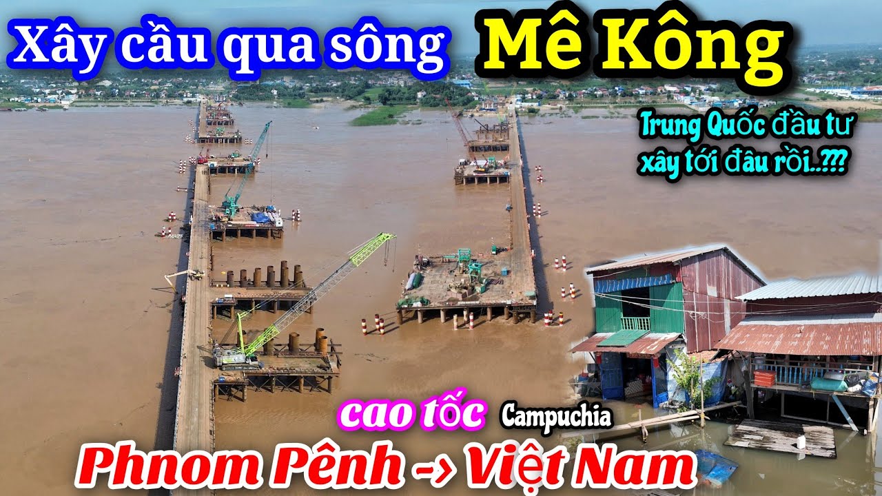 Trung Quốc đầu tư xây cao tốc cho Campuchia - Đã làm tới đâu rồi??? 
