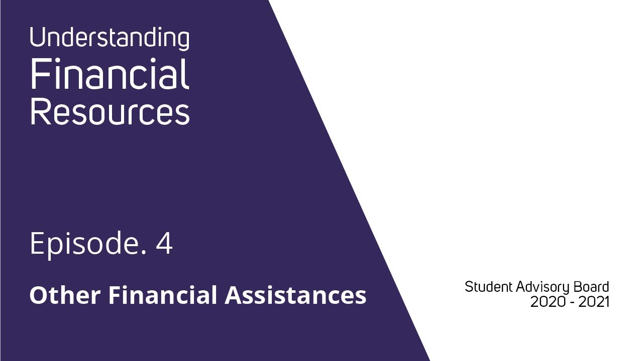 Understanding Financial Resources: Other Financial Assistance Available (Grants and Emergency Aid)
