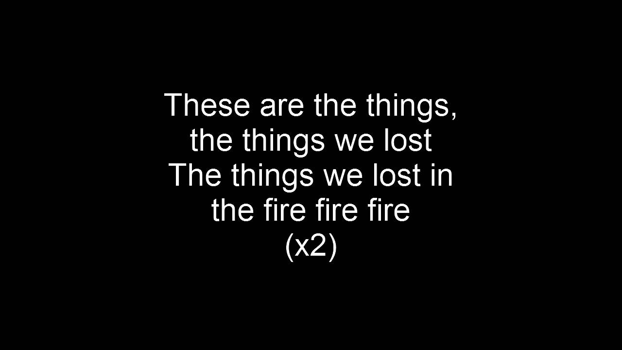 Bastille - Things We Lost in the Fire Lyrics