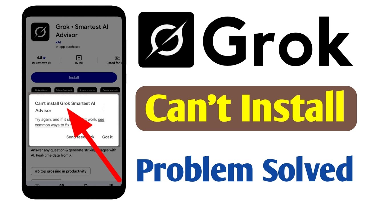 Fix Can't Install Grok App In Play Store | How To Grok Smartest Al Advisor Download Problem Solved
