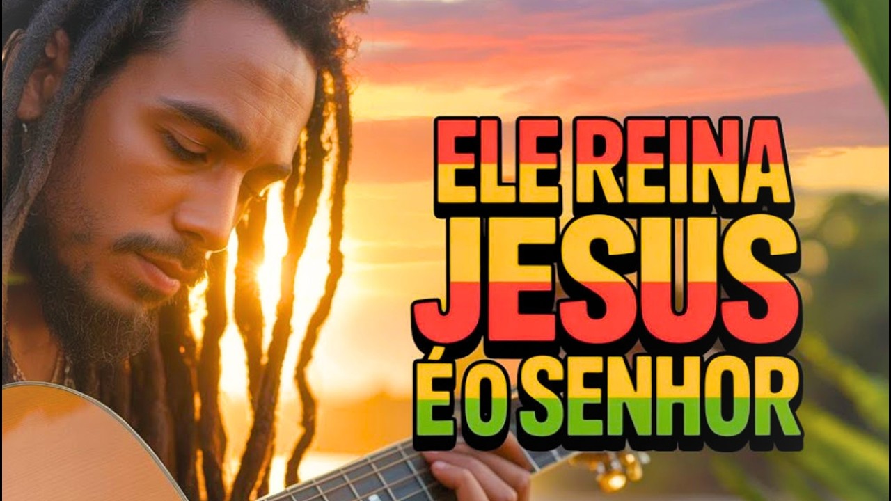 Sinta a Fé Viva: Reggae Gospel Sobre Jesus Cristo e Salvação Para Conectar Com Deus