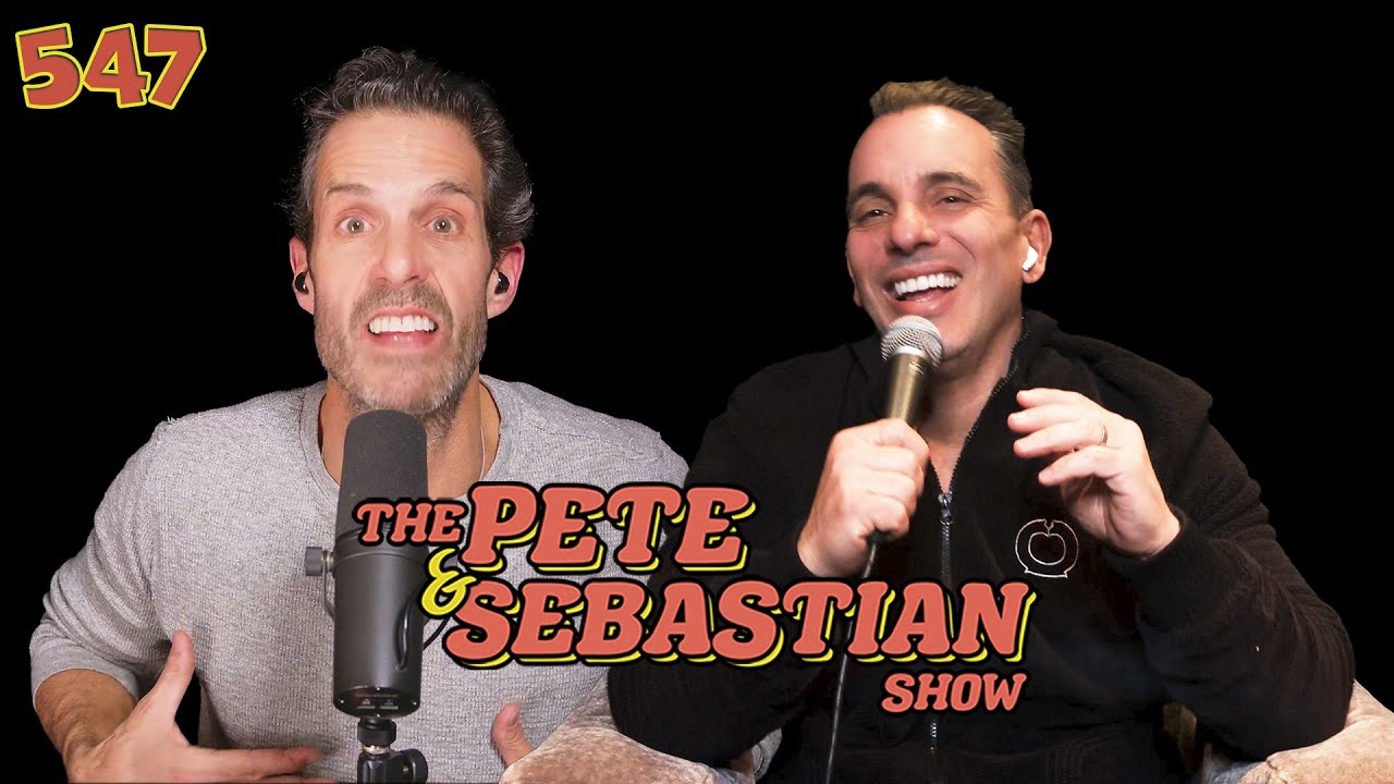 The Pete & Sebastian Show - EP 547 
