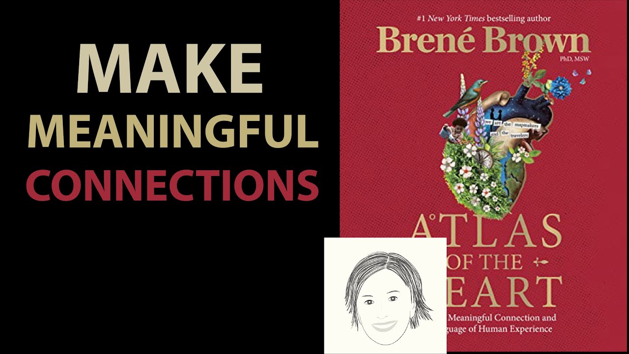 ATLAS OF THE HEART by Brené Brown | Core Message