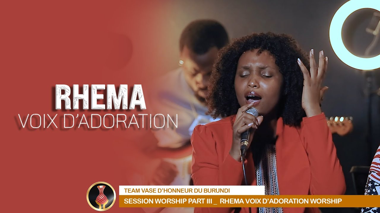 SESSION WORSHIP PART IV _ Vase d'honneur _ IJWI RYO GUHIMBAZA