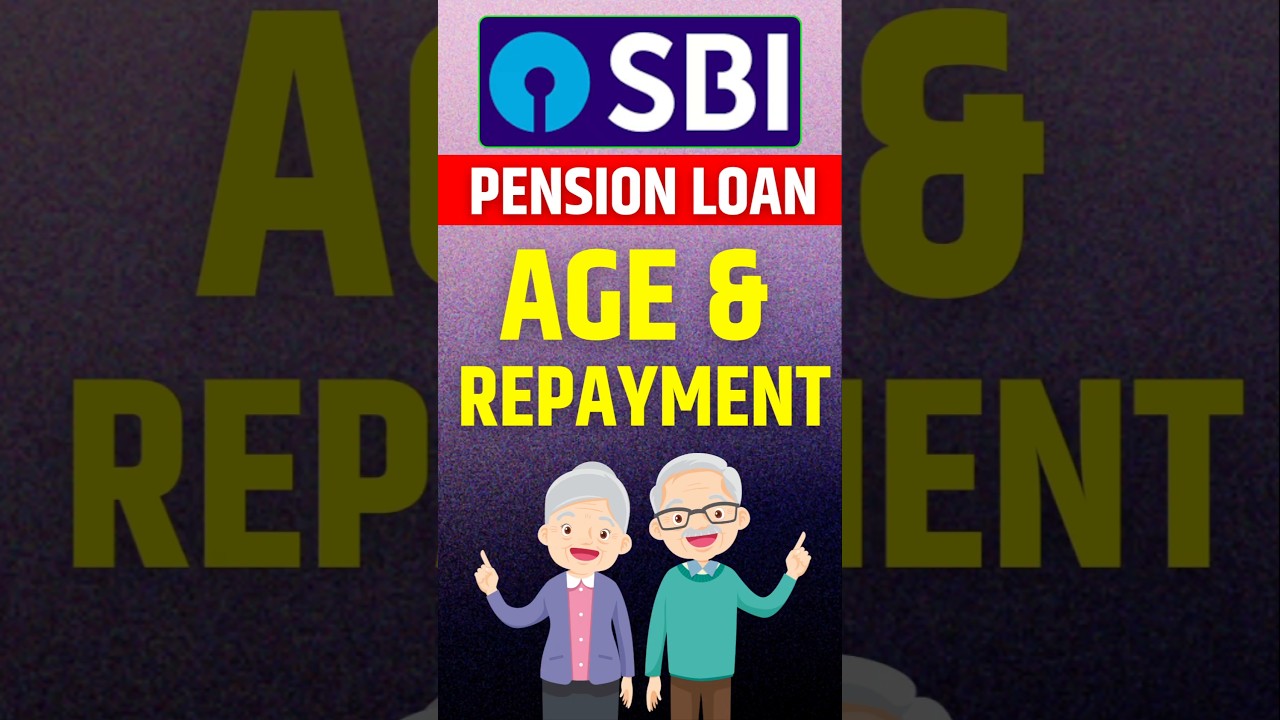 Maximum age and Repayment Period for SBI Pension loan || Time period for SBI Pension Loan