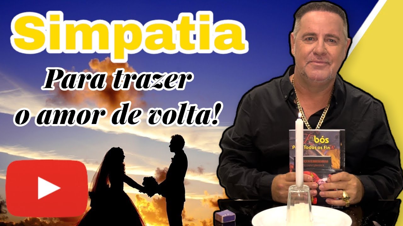 Simpatia para Trazer o Amor de Volta