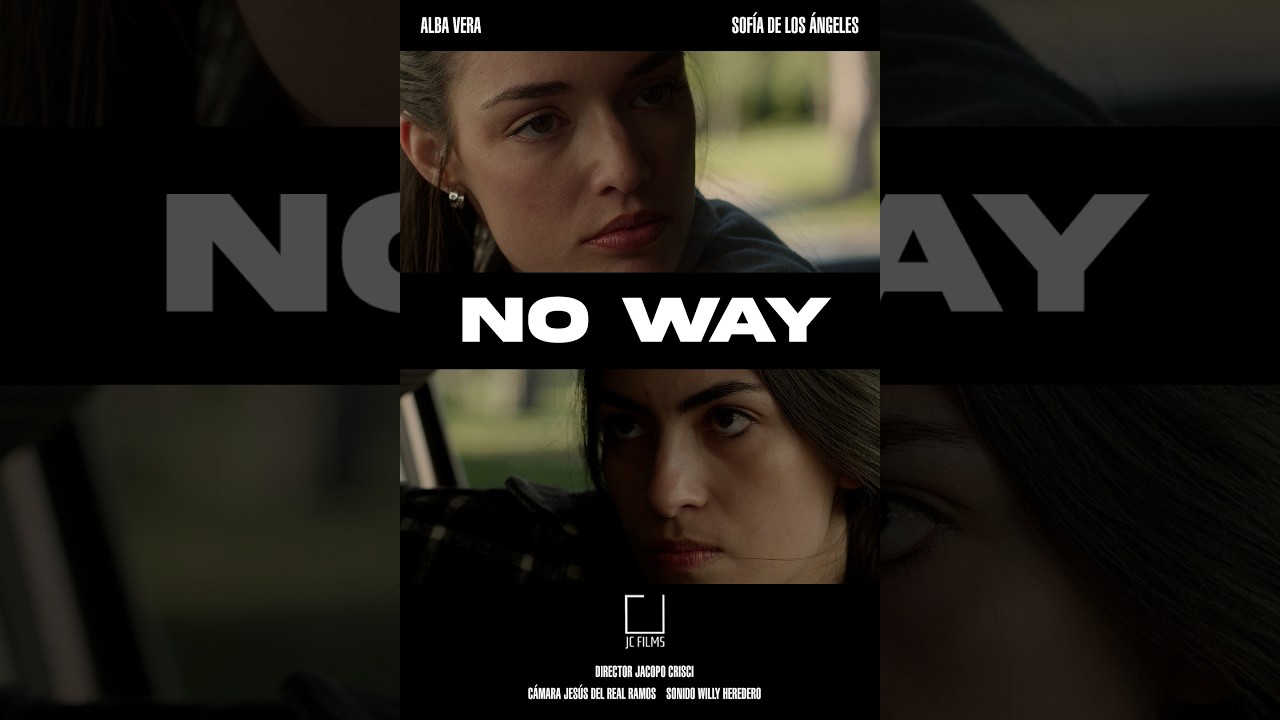 NO WAY // CORTOMETRAJE THRILLER// SOFIA DE LOS ÁNGELES