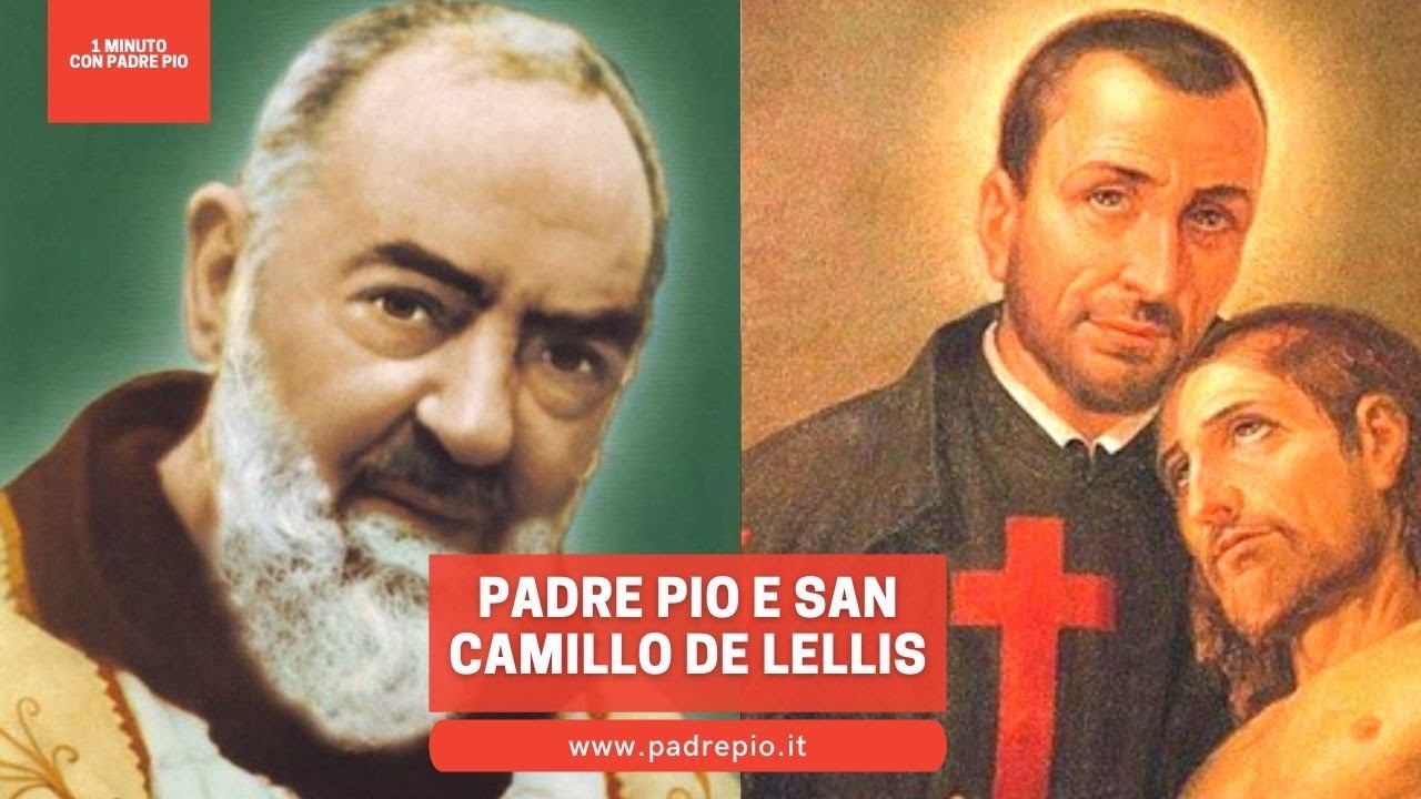 Padre Pio e San Camillo de Lellis