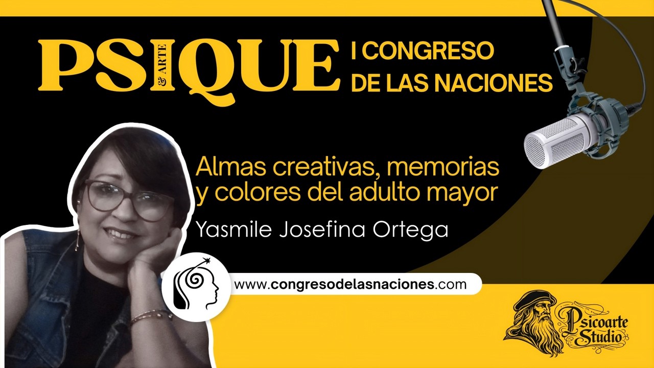 🎙Almas creativas, memorias y colores del adulto mayor · Yasmile Josefina Ortega
