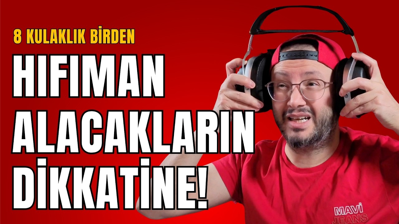 8 HIFIMAN Kulaklığı: Parası Çok Olan Değil, İYİ Olan Kazandı!