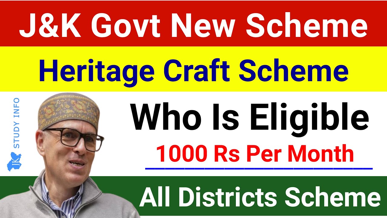 J&K Govt New Scheme 2025 - Heritage Craft Scheme | Get Free 1000 Rs/Month - J&K Districts New Scheme