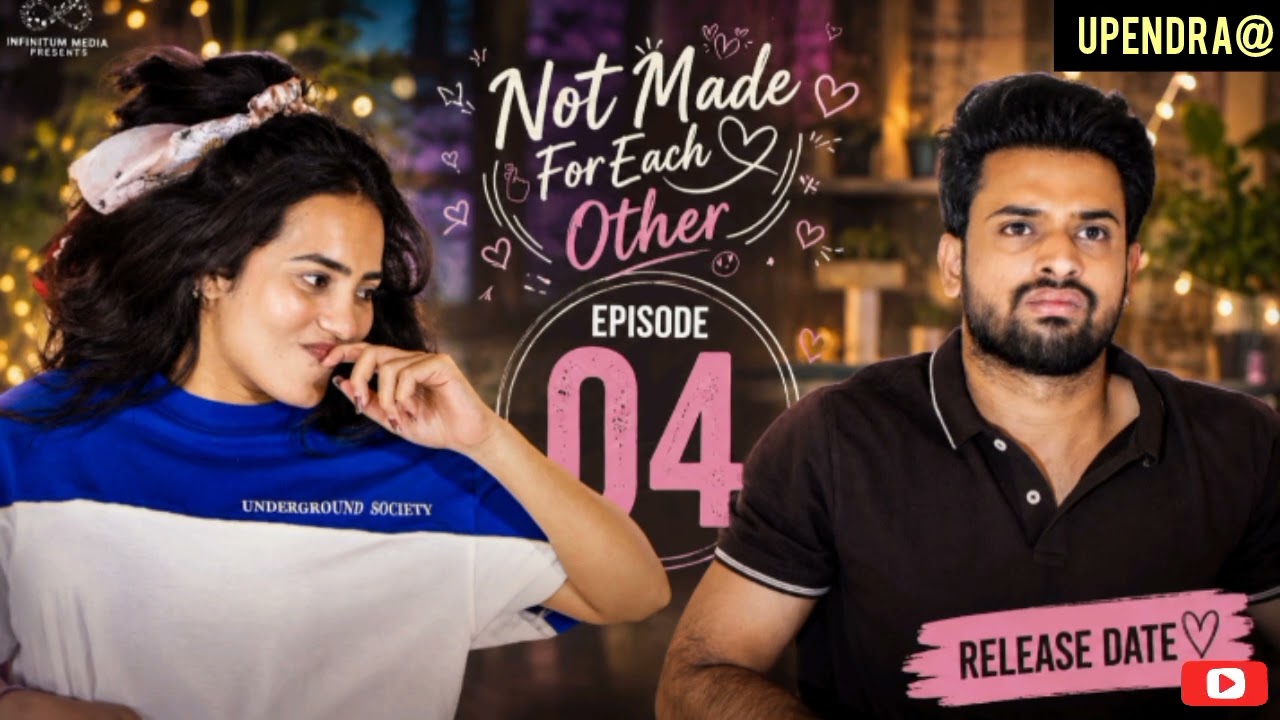 Not Made For Each Other | Episode 4 | Sweetha Ghattamaneni | Vivan Suryaa | Telugu Web Series | U...