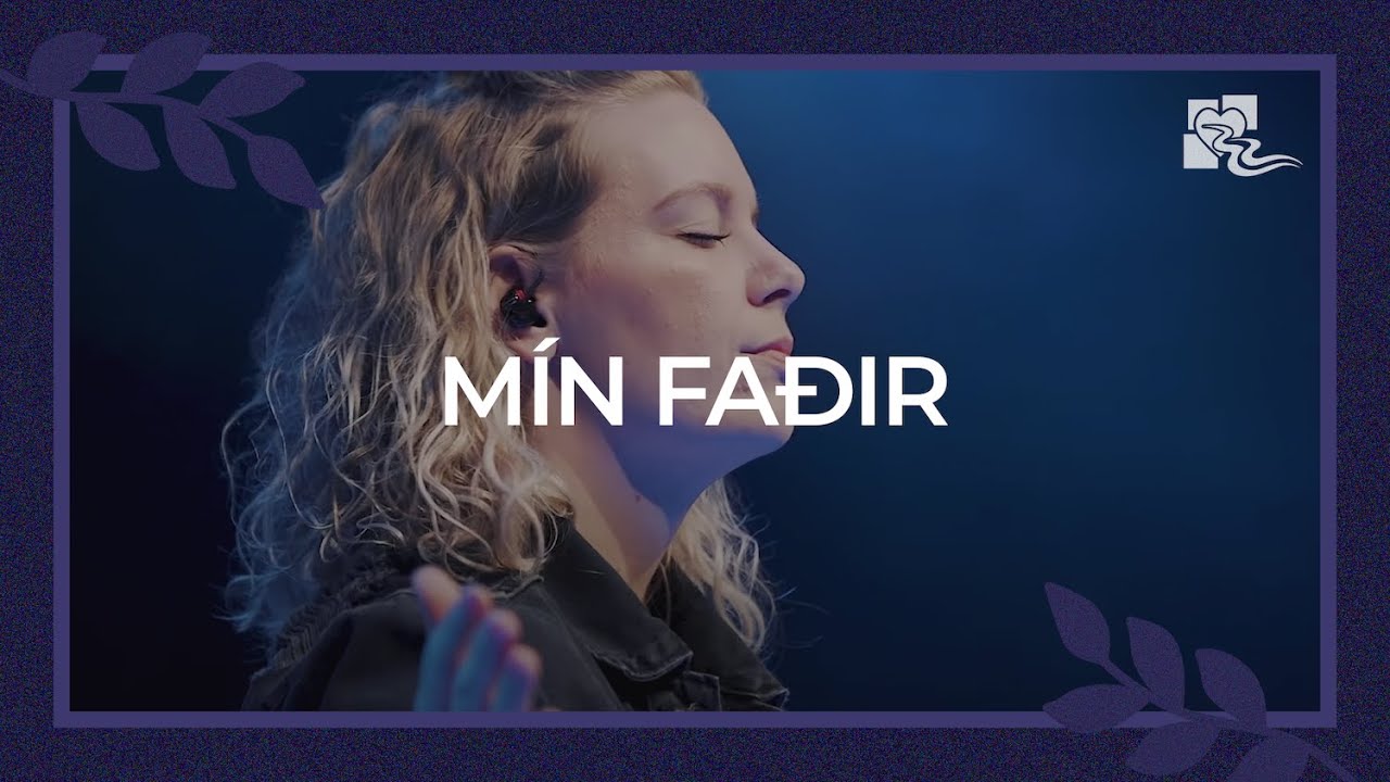 Mín Faðir | Bodil Olsen | Keldan Worship