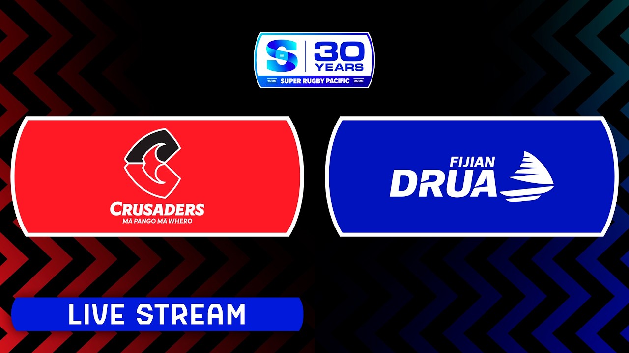 CRUSADERS v FIJIAN DRUA | Super Rugby Pacific 2026 | Round 8